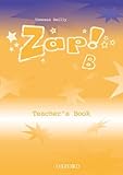 Zap!. B, Teacher's book
