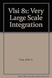 VLSI 81 : very large scale integration