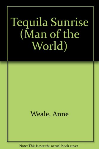 Tequila Sunrise (Man of the World)