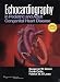 Echocardiography in Pediatric and Adult Congenital Heart Disease
