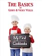 My First Cookbooks - The Basics
