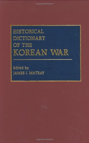 Historical Dictionary of the Korean War