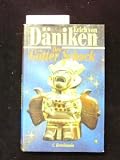 Der G�tter Schock. 1. Auflage - Erich von. D�niken