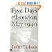 Five Days in London: May 1940