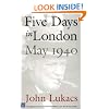 Five Days in London: May 1940 (Yale Nota Bene)