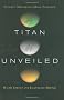 Titan Unveiled: Saturn's Mysterious Moon Explored