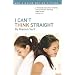 I Can't Think Straight