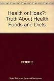 Health or hoax?