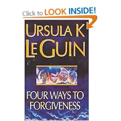 Four Ways to Forgiveness