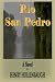 Rio San Pedro (Paperback) by Henry Hollenbaugh