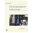 Handbook of Electromechanical Product Design by Peter L. Hurricks and Steven Dimond