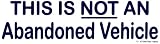 THIS IS NOT AN ABANDONED VEHICLE decal bumper sticker