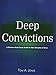 Deep Convictions Work Book