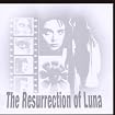 The Resurrection of Luna