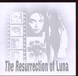 Resurrection of Luna