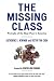 The Missing Class: Portraits of the Near Poor in America