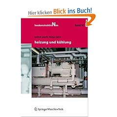 Baukonstruktionen Vol 1 -17: Heizung und K�hlung