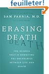 Erasing Death: The Science That Is Re...