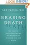 Erasing Death: The Science That Is Rewriting The Boundaries Between Life And Death