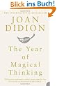 The Year of Magical Thinking.