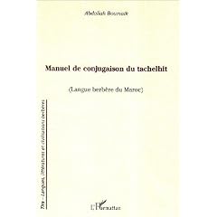 Manuel de Conjugaison du Tachelhit (Langue Berbere du