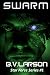 Swarm: Star Force Series #1