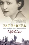 Life Class: A Novel