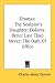Dramas: The Sculptor's Daughter; Dolores; Better Late Than Never; The Oath Of Office