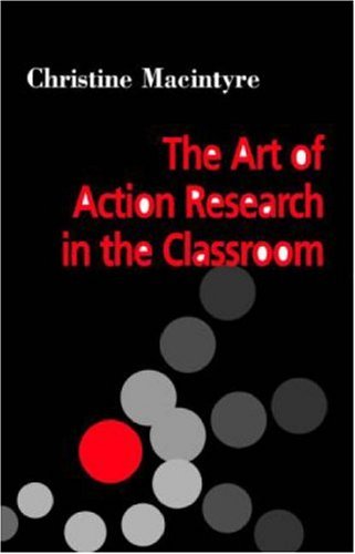 The Art of Action Research in the Classroom