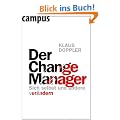 Der Change Manager: Sich selbst und andere ver�ndern