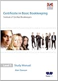 The certificate in basic bookkeeping. Level 1, Study manual