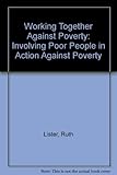 Working together against poverty : involving poor people in action against poverty