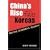 China's Rise and the Two Koreas: Politics, Economics, Security
