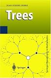 Trees (Springer Monographs in Mathematics)