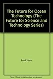 The future for ocean technology