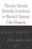 Pseudo Almost Periodic Functions in Banach Spaces