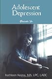 Books : Adolescent Depression: Outside/In