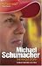 Michael Schumacher: The Whole Story