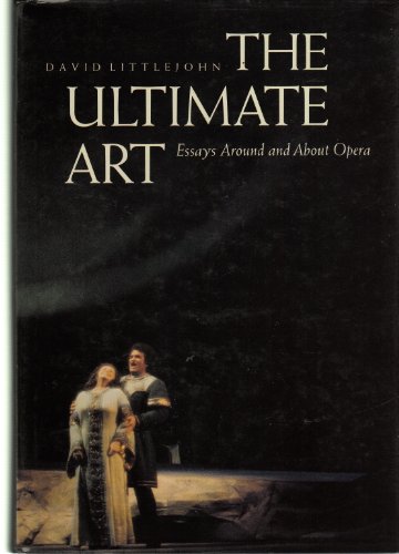 the ultimate art essays around and about opera