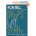 Drops Like Stars: A Few Thoughts on Creativity and Suffering