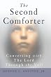 The Second Comforter:: Conversing with the Lord Through the Veil