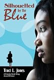 Image of Silhouetted by the Blue