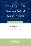 Sentencing : State and Federal law in Victoria