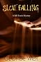 Slow Falling (The Bill Travis Mysteries)