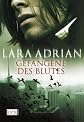 Gefangene des Blutes
