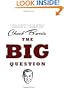 The Big Question: A Novel of Reality Television by the Author of Confessions of a Dangerous Mind