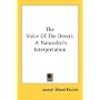 The Voice Of The Desert: A Naturalist's Interpretation