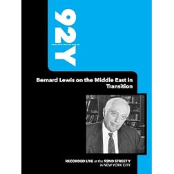 92Y-Bernard Lewis on the Middle East in Transition (September 9, 2004)