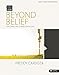 Beyond Belief: Exploring the Character of God, Member Book (Bible Studies for Life)