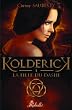 Kolderick, T1 : La fille du Dashi